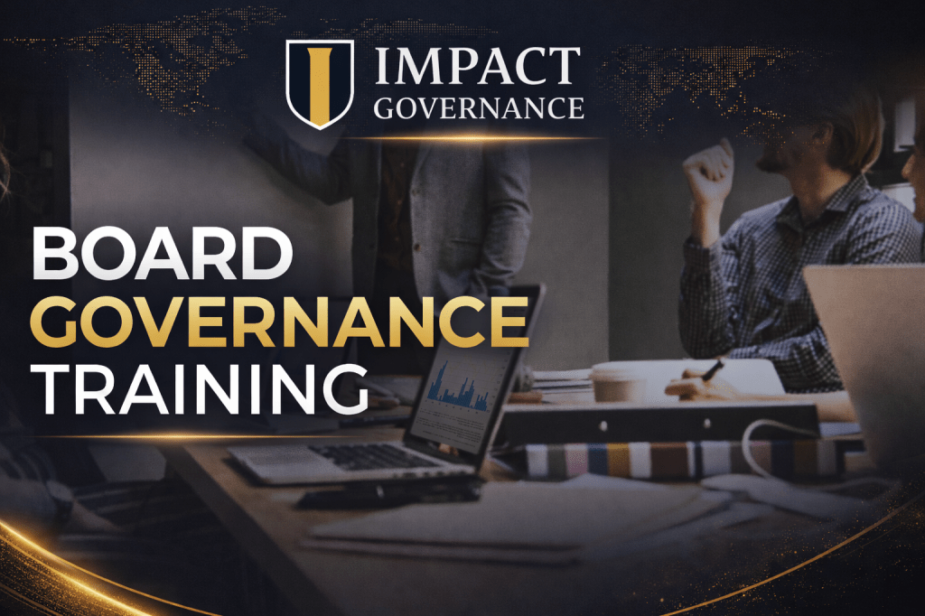 Board Governance Training: Why Strong Boards Create Sustainable Impact