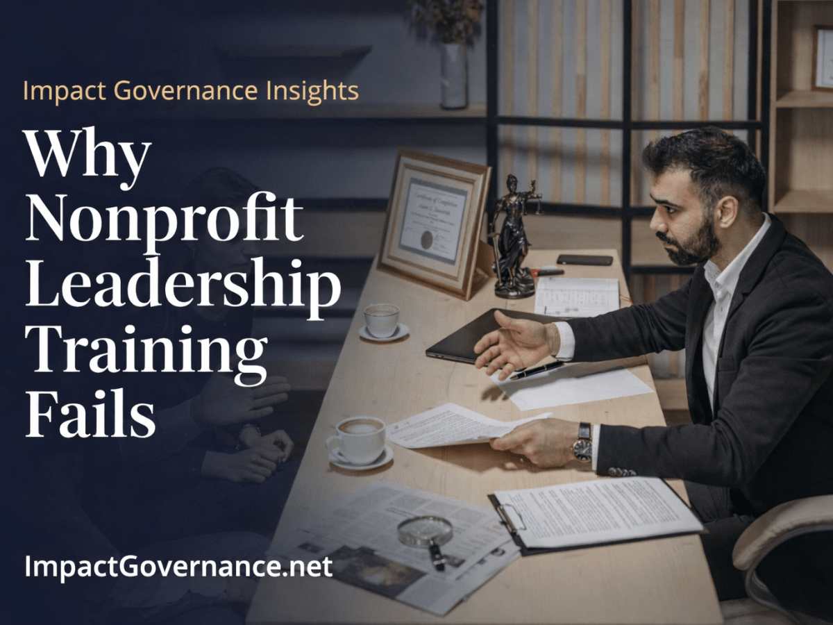 Why Nonprofit Leadership Training Fails Without&nbsp;Governance