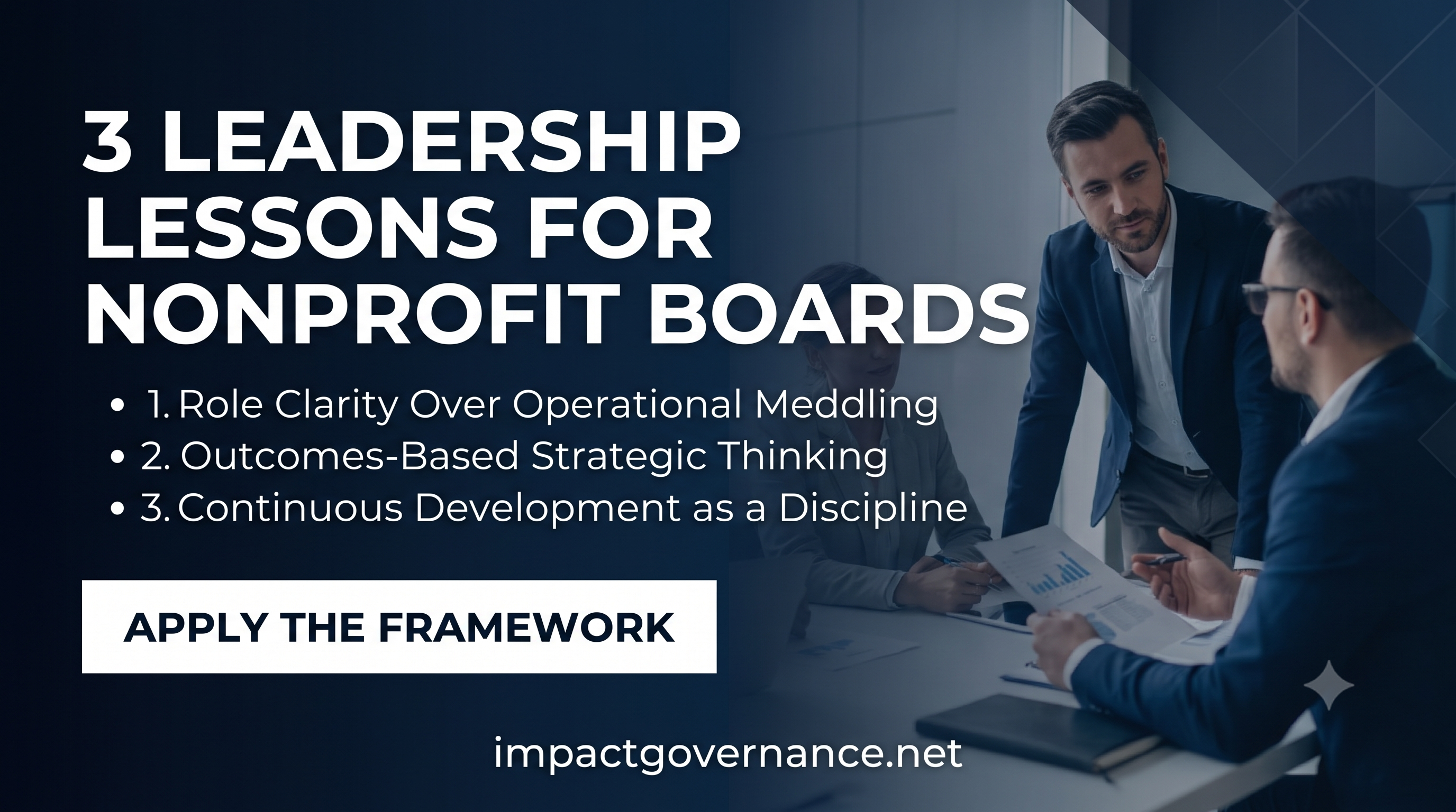 Board Governance News Today: Three Leadership Lessons Every Nonprofit Board Should Learn