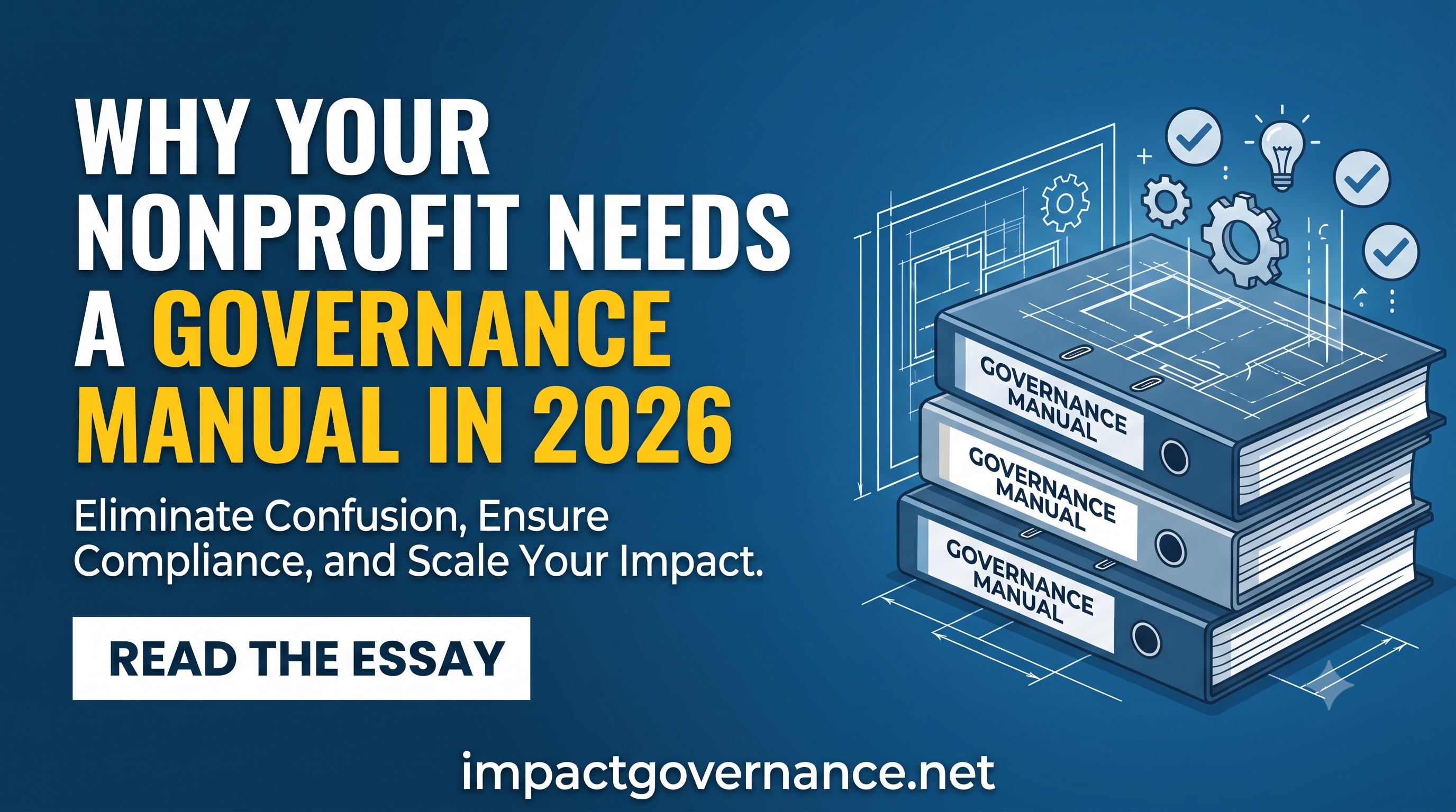 Why Every Nonprofit Organization Needs a Board Governance Manual in 2026
